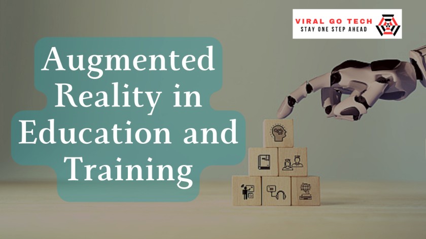 Augmented Reality in Education And Training