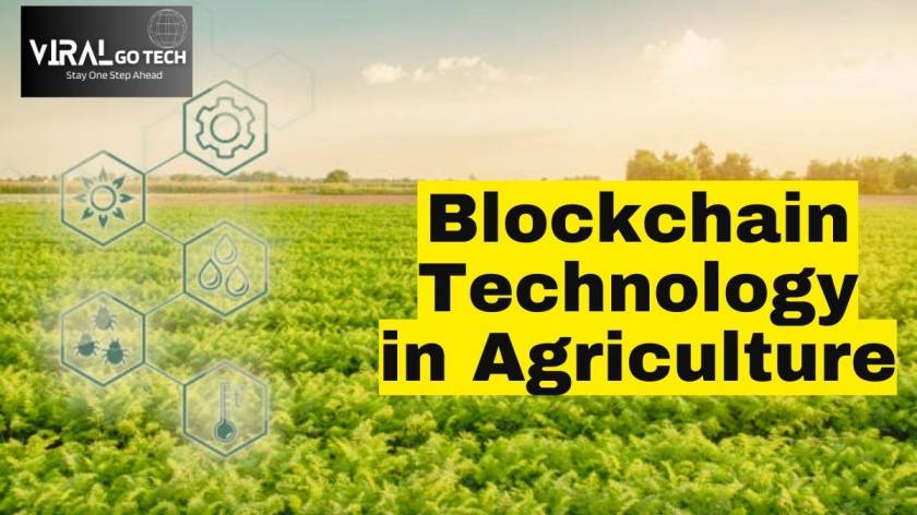 Blockchain Technology in Agriculture