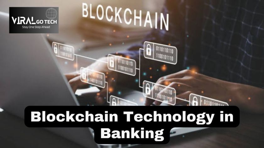 Blockchain Technology in Banking Sector