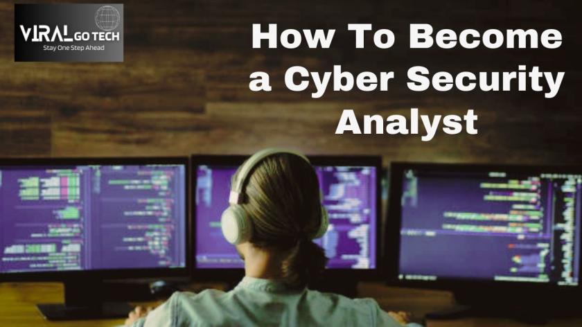 how to become a cyber security analyst
