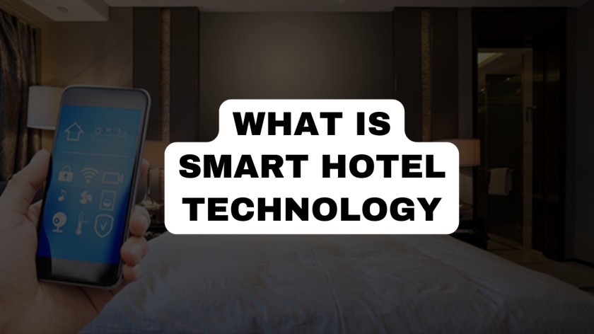 Smart Hotel Technology
