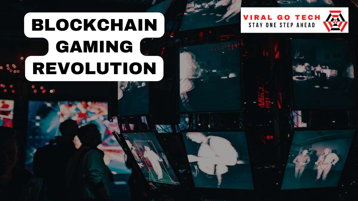 Blockchain Gaming Revolution