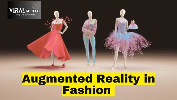 Augmented reality in fashion