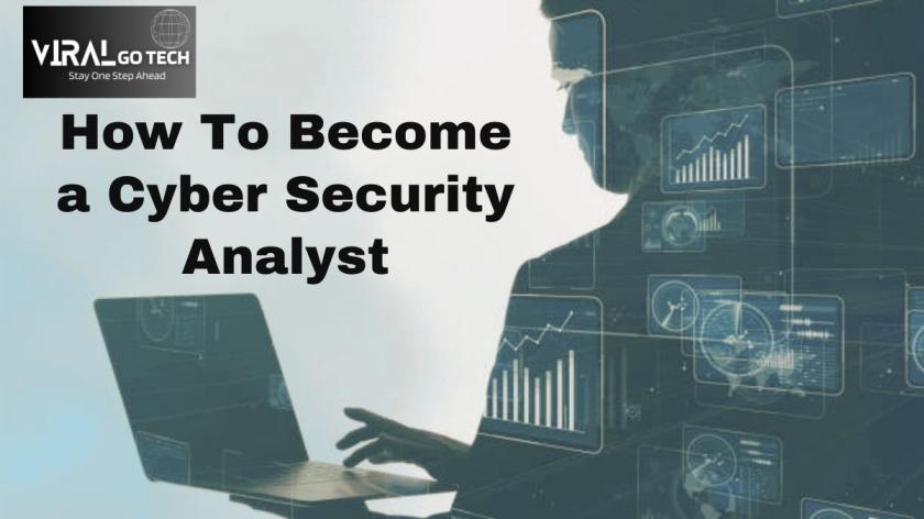 a-comprehensive-guide-on-how-to-become-a-cyber-security-analyst-step